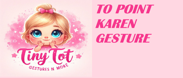 TTV To Point Karen Gesture