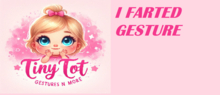 TTV I Farted Gesture