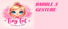 TTV Babble 3 Gesture