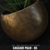[BL] Cascade palm // B5