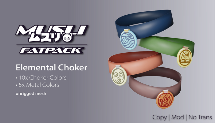 MUSLI - Elemental Choker FATPACK