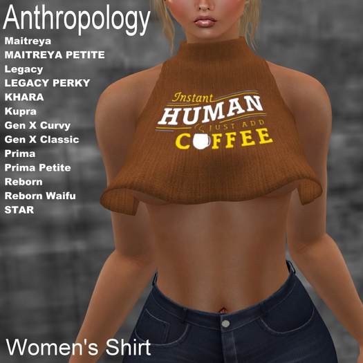 Instant Human. Just Add Coffee. Women's Shirt (WBZ)