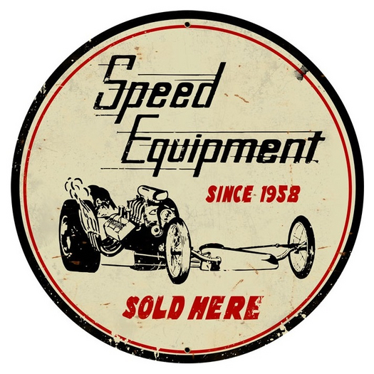 Metal Garage Sign-Speed Equipment