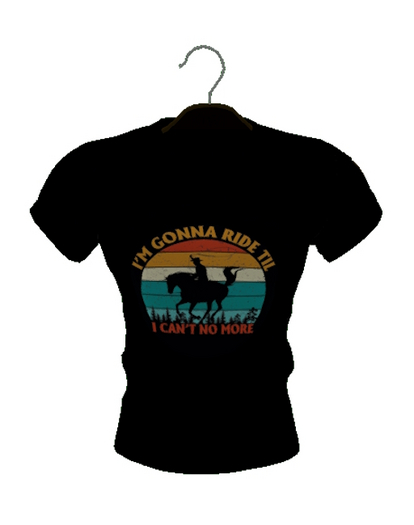 GONNA RIDE T SHIRT