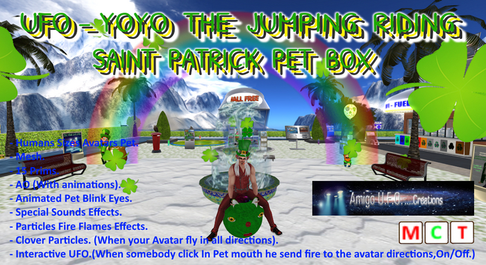 UFO - YOYO THE JUMPING RIDING SAINT PATRICK PET BOX