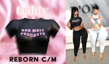 Teddy - For The Girls T-Shirt (Ban Male Podcasts)