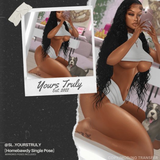 Yours Truly// Homebawdy Single Pose