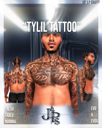 #Just4P$ "Tylil Tattoo" EVO & EVOX