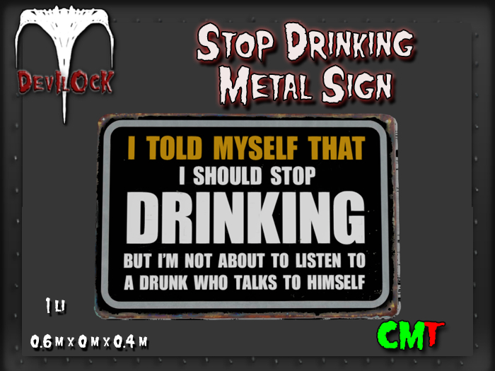 DEVILOCK - Stop Drinking Metal Sign (ADD TO UNPACK)