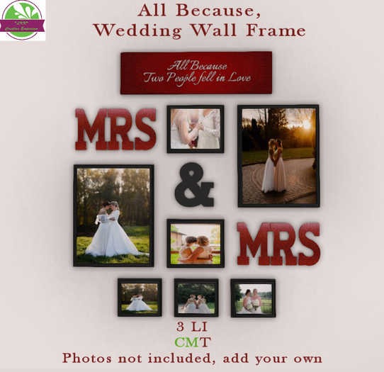 *LKK*  All Because Wedding Wall Frame Mrs. & Mrs.  