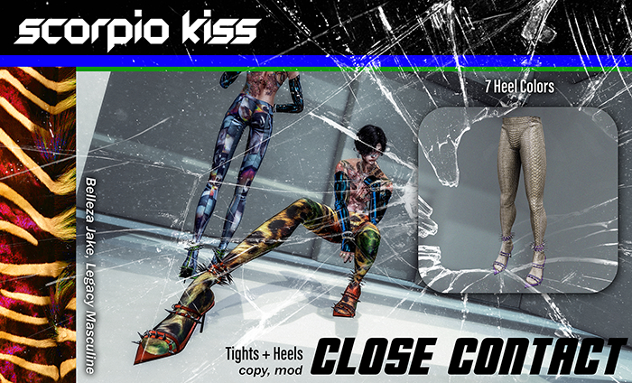 + SCORPIO KISS // Close Contact + Lizard 1