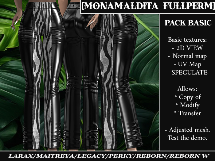 134 - MONAMALDITA - Full Perm - Pants