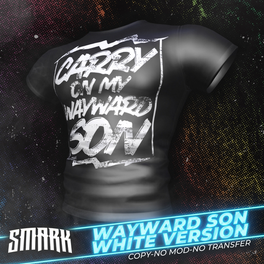 [Smark] Carry On My Wayward Son (White Version)