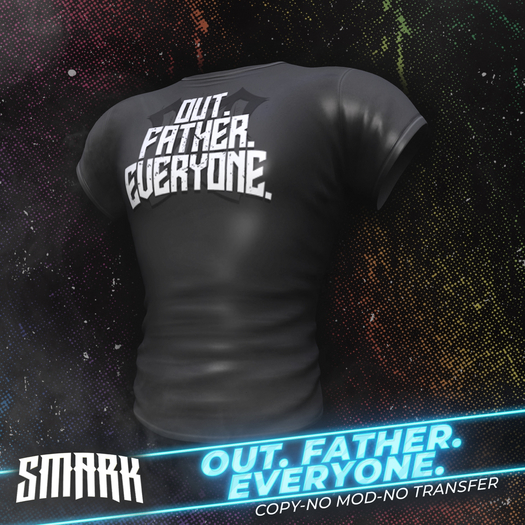 [Smark] Out. Father. Everyone.