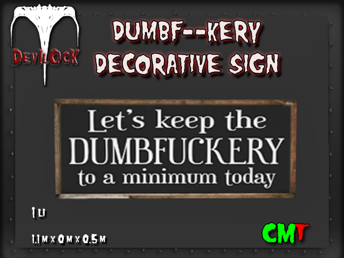 DEVILOCK - Dumbf--kery Decorative Sign (ADD TO UNPACK)
