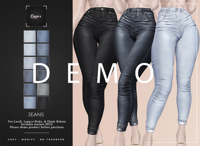 Cherie's Jeans (LaraX + Legacy + Perky + Reborn) Demo