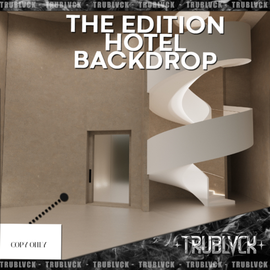 TruBlvck "Edition Hotel" Backdrop