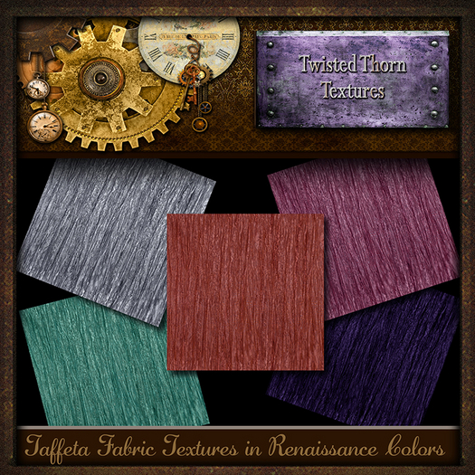 ~TTT~ Taffeta Fabric Textures in Renaissance Colors