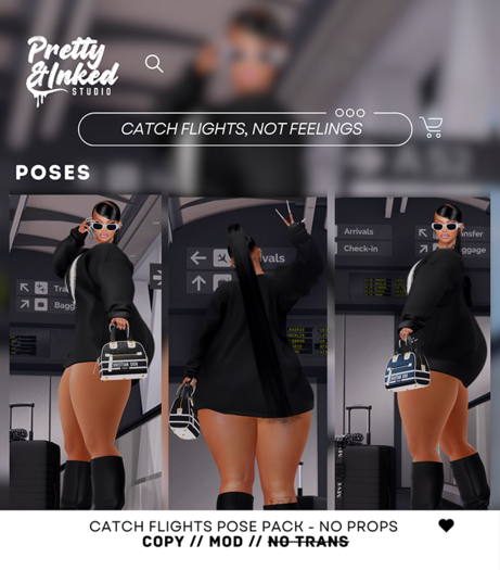 PRETTY & INKED STUDIO - CATCH FLIGHTS, NOT FEELINGS - POSEPACK