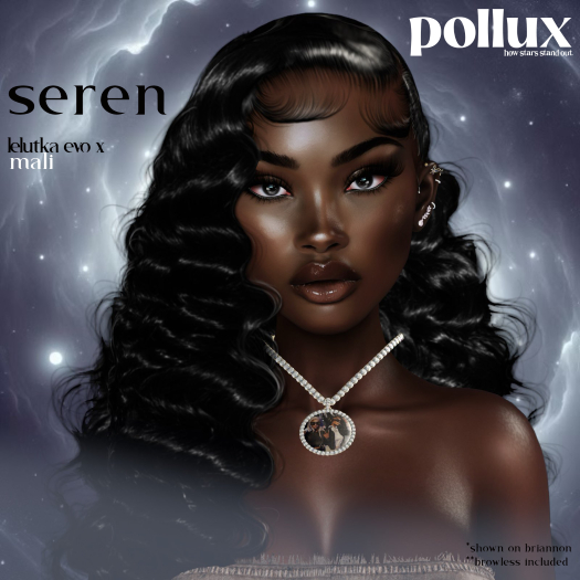 Pollux - Seren Skin Mali