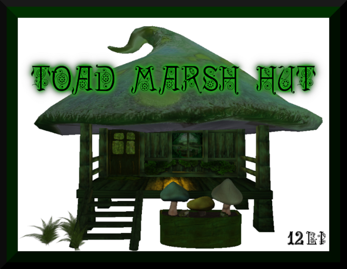 toad marsh hut 12li