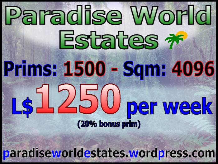 Paradise World Estates - L$ 1595 - 1125 prims - Land For Sale