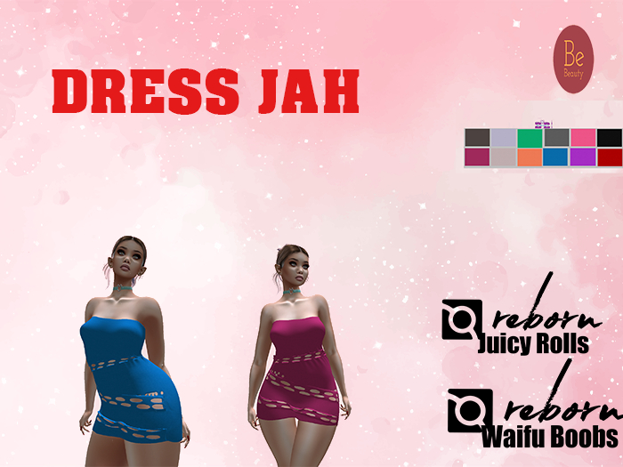 Be Beauty-DRESS JAH-REBORN WAIFUS&REBORN ROLLS