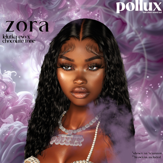 Pollux - Zora Skin Chocolate
