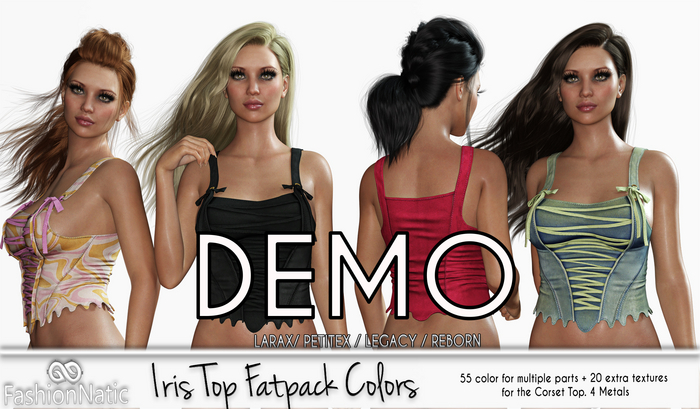Demo Top Iris Fatpack Colors - LaraX, PetiteX, Legacy, Reborn - FashionNatic