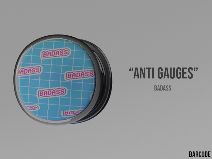 [BARCODE] Anti Gauges - (Baddie)