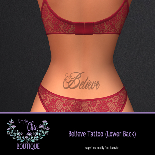 Believe Tattoo (Lower Back)