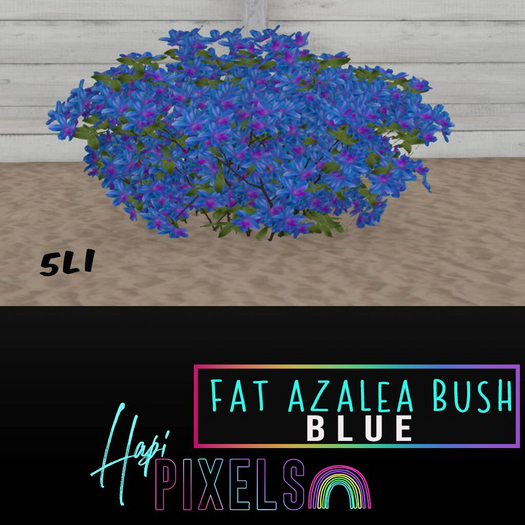 [*** Hapi Pixels ***] Fat Azalea Bush - Blue 