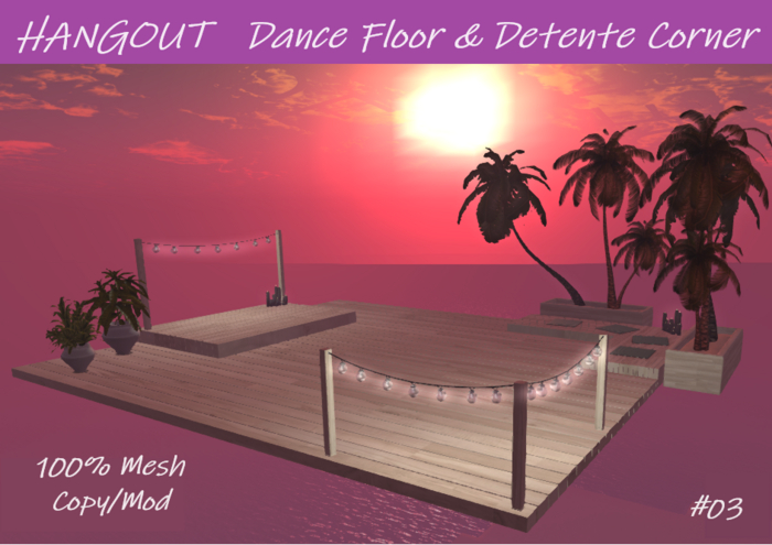 HANGOUT - Dance floor & Detente corner #03