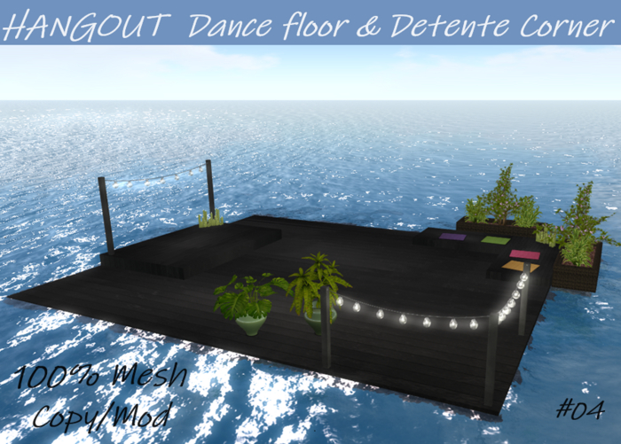 HANGOUT Dance floor & Detente corner #04
