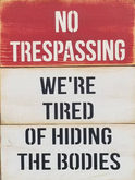 Silly Sign-No Trespassing