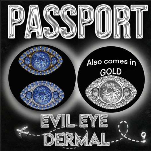 PASSPORT EVIL EYE  DERMAL UNPACKER