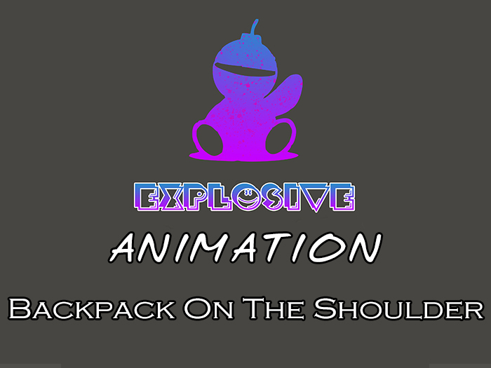 Explosive animation - Backpack On The Shoulder Full Perm