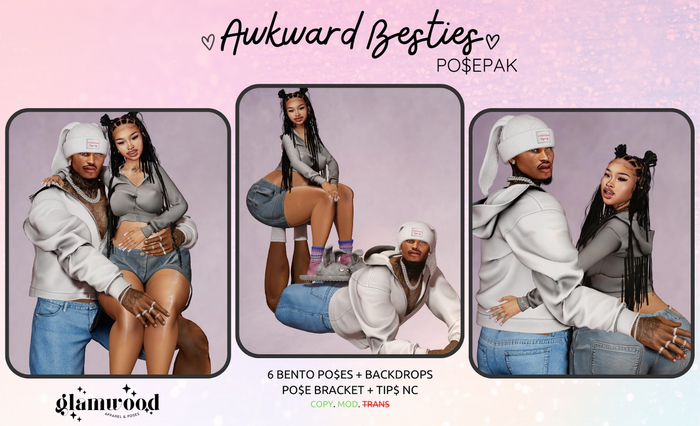 $GW$ Awkward Besties Po$epak (FP)