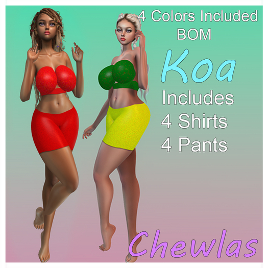 chewlas - 4 pc koa outfit BOM