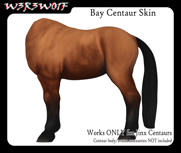 [W3R3W01F] Bay Jinx Centaur Skin