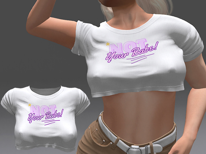 DUDS* Not Your Babe Cropped