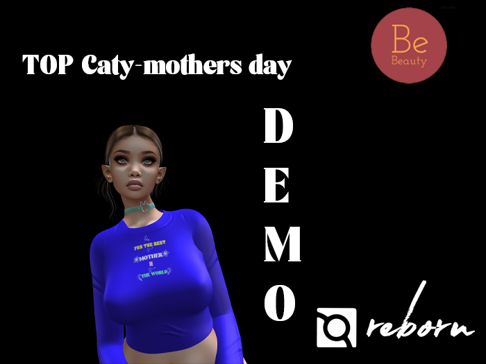 Be Beauty-TOP Caty-Mother's Day- REBORN-demo