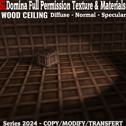 [FP] SLDomina Full Perm Texture & Materials Wood Ceiling