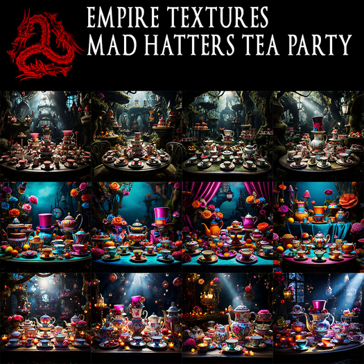 EMPIRE TEXTURES - mad hatters tea party