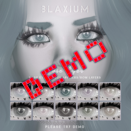 BLAXIUM -Ivie Eyes- DEMO (BOM, Mesh, Omega)