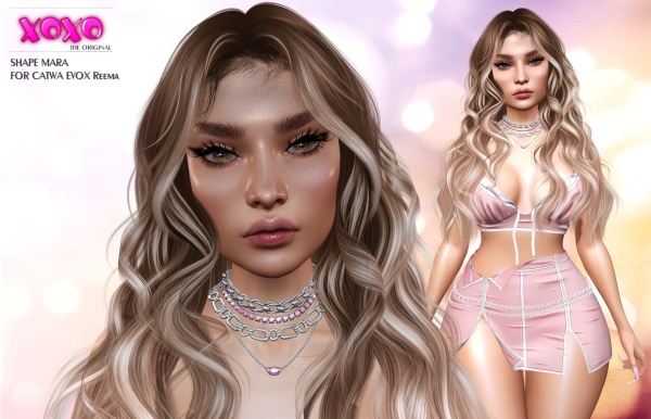 XOXO - SHAPE MARA CATWA EVOX Reema