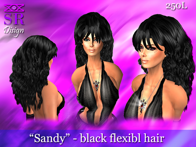  "Sandy"  black hair