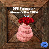 DFS Fertilizer - Mother's Day 2024