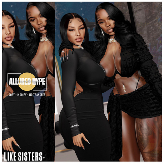 [allured hype] Like Sisters