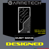 Armetech - Qubit Signs - Designed